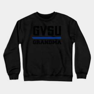 Grand Valley Gvsu Lakers Grandma Crewneck Sweatshirt